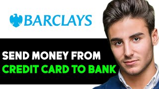 HOW TO TRANSFER FUNDS FROM CREDIT CARD TO BARCLAYS ACCOUNT 2025! (FULL GUIDE)