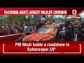 Narendra Modi Holds Grand Roadshow in Saharanpur, Receives Rousing Welcome | Latest News | NewsX