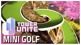 Tower Unite : Mini Golf - Hole in One!