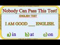 Only 1% Can Ace This English Grammar Quiz! Are You Smarter Than a 5th Grader?#learnenglish