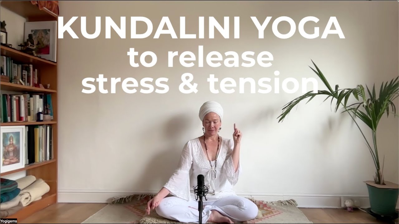 30 minute kundalini yoga for stress and tension | Soothing kriya | Yogigems