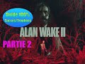 Alan wake ii  guide franais 100 succstrophes  partie 2  la secte  return 2 le coeur