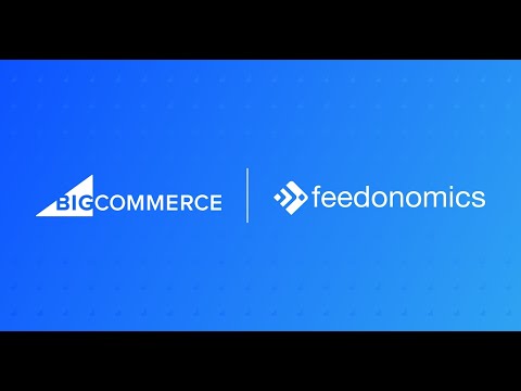 BigCommerce Acquires Feedonomics