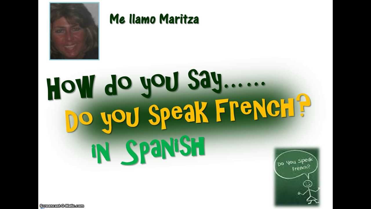 She speaks spanish