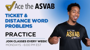 ASVAB Arithmetic Reasoning: Word Problems & Equations | Ticket Revenue & Distance/Time