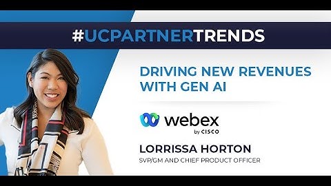 UC Partner Trends 2024: Driving New Revenues With Gen AI