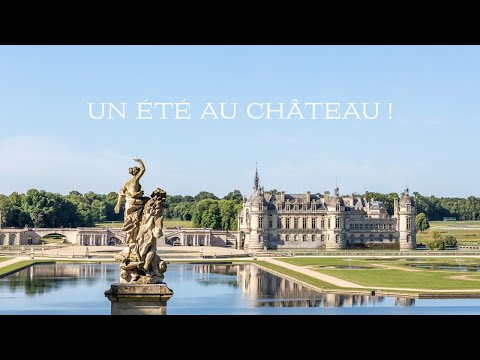 Un été au château !
