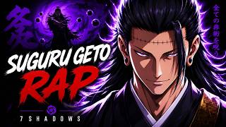 🎵 Suguru Geto Rap (Jujutsu Kaisen) - Swallow | 7SHADOWS
