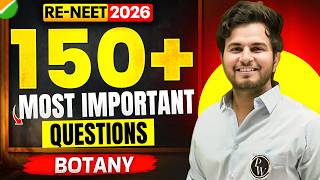 Re - NEET 2026: Botany 150+ Most Important Questions ⚡