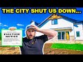 The City Shut Us Down.... (We Messed Up)