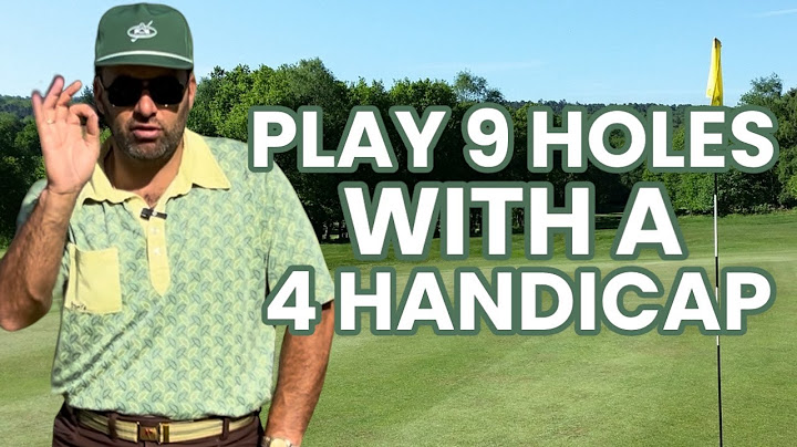 How a 4 handicap plays 9 holes.