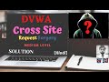 Dvwa  cross site request forgery  medium security  solution