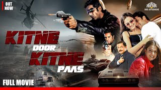 Kitne Door Kitne Paas Full Movie | Fardeen Khan | Amrita Arora | धमाकेदार मूवी | With CC