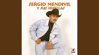 Video thumbnail of "Sergio Mendivil Y Sus Huellas - Hay Unos Ojos"