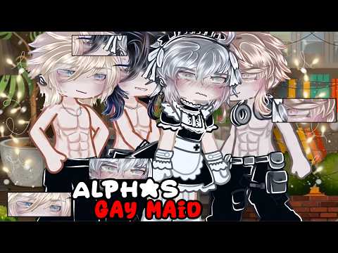 Alphas Gay Maid?! bl/gay | GLMM / GCMM | Original Gacha Life Mini Movie