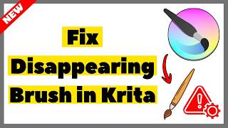 How to Fix Disappearing Brush in Krita (2026) | Full Guide