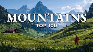 Top 100 Most Beautiful Mountains on Earth | 4K