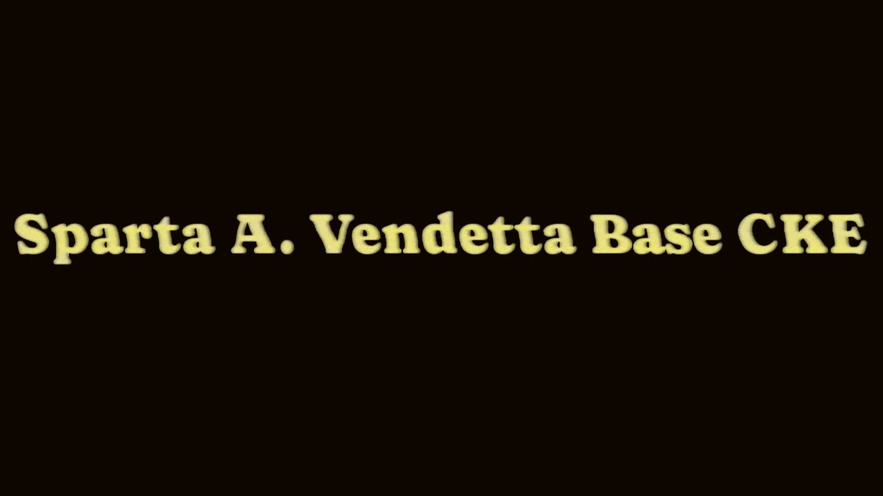 Sparta A. Vendetta Base CKE
