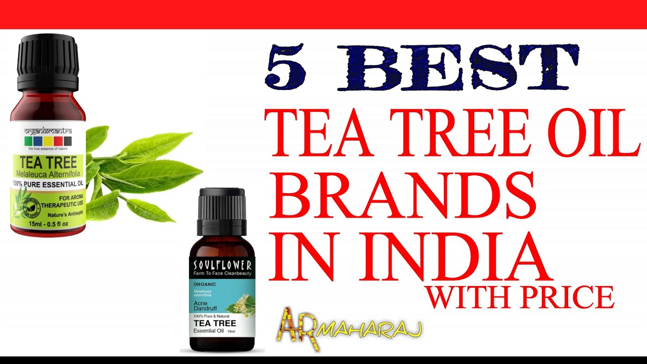 Top 5 Best Tea Tree Oil Brands in India with Price Best Tea Tree Oil
