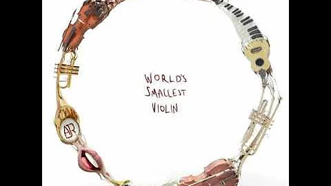 AJR - World's Smallest Violin (Official Clean Version)