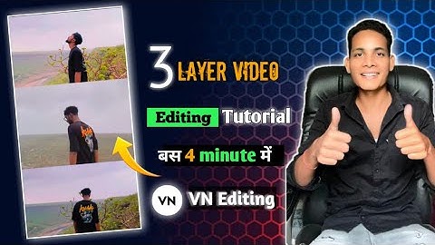 3 Layer Video Editing | 3 layer video Kaise banaen In VN App 🔥