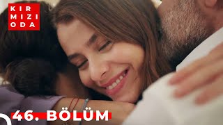 Kırmızı Oda | 46. Bölüm | \