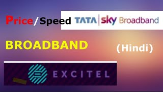 Tata Sky and Excitel Broadband Plans in Hyderabad