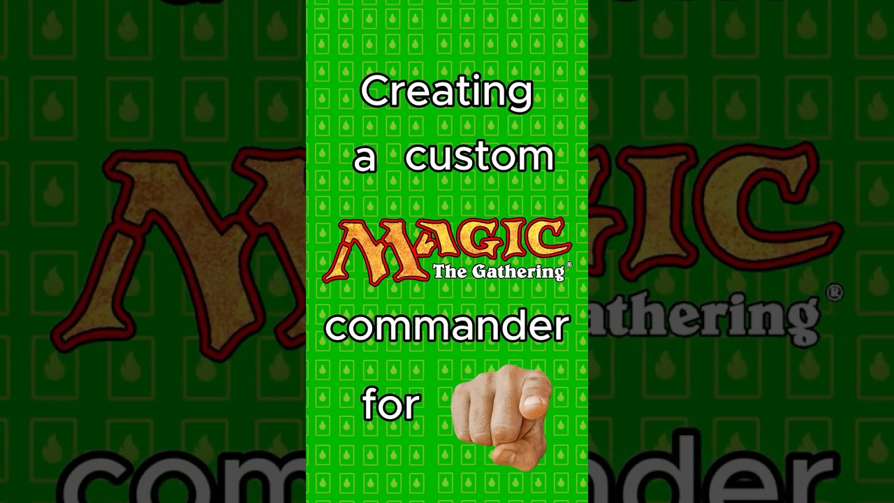 EP. 34 CREATING YOUR CUSTOM MTG COMMANDER 