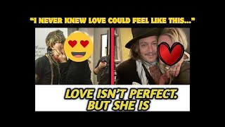 Johnny Depp Opens Up: “I Never Knew Love Could Feel Like This”