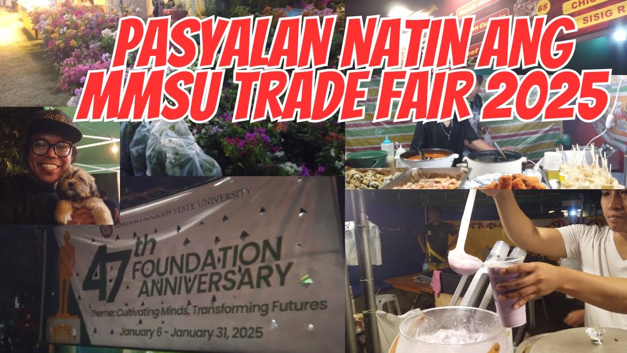 PASYALAN NATIN ANG 47TH ANNIVERSARY TRADEFAIR NG MMSU SA GABI AT IKUTIN ANG KAINAN AT GARDEN 😍😍😍
