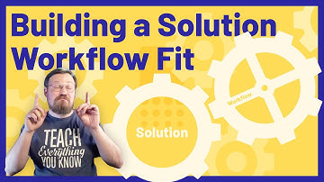 The SaaS Solution-Workflow Fit