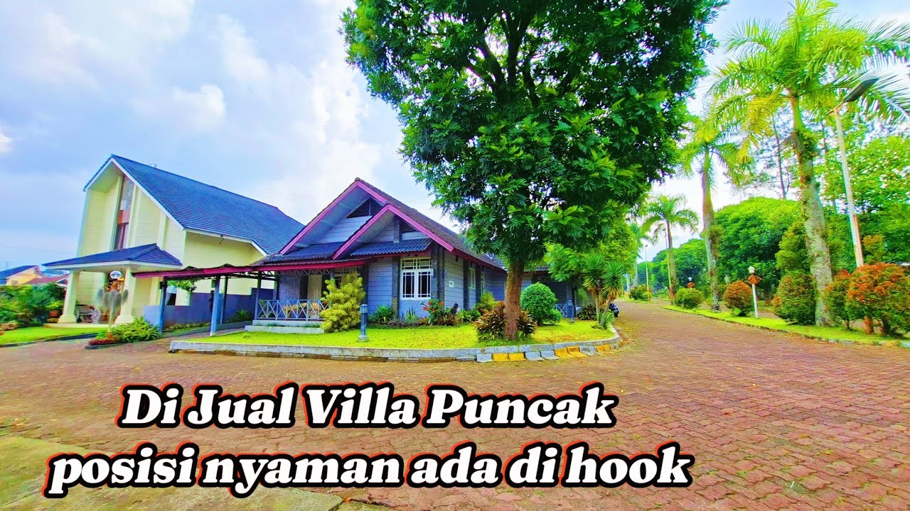 DI JUAL VILLA PUNCAK POSISI NYAMAN ADA DI HOOK.VILLA SIAP HUNI