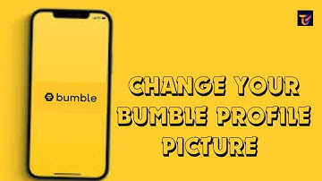 How to Change/Edit Profile PIcture on Bumble 2024?
