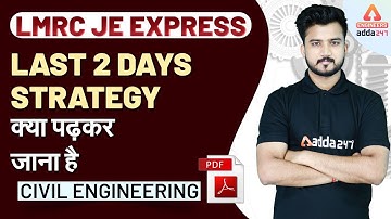LMRC JE Last 2 Days Strategy | Civil Engineering