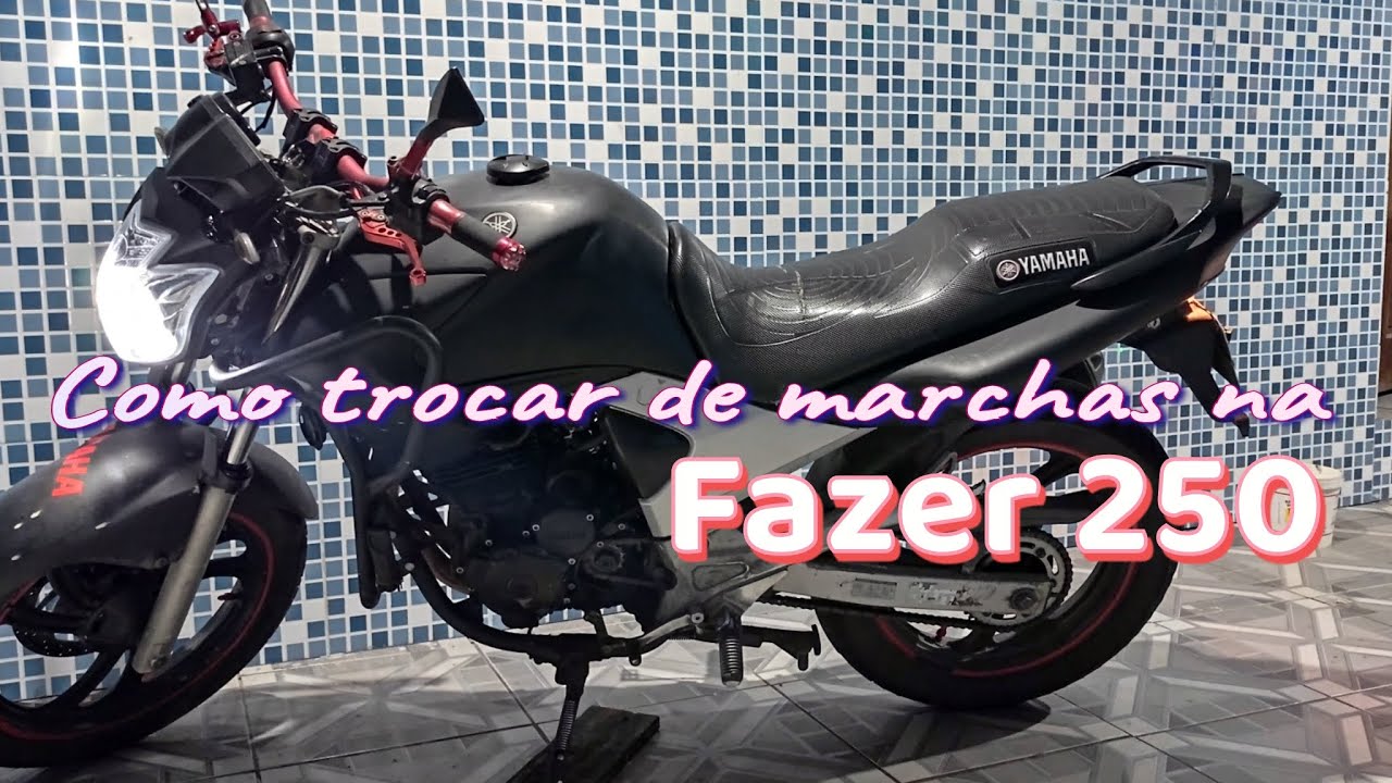 Como TROCAR DE MARCHA na FAZER 250| passo a passo + dicas - YouTube