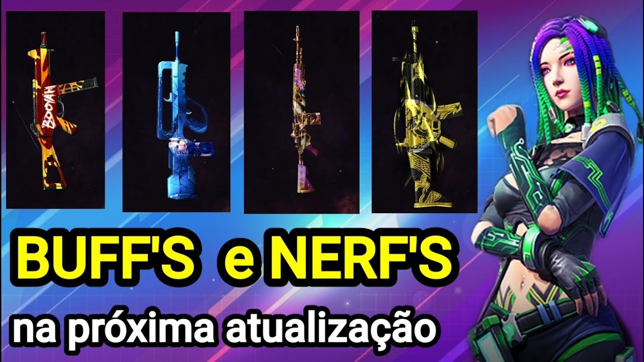 BUFFS E NERFS DE ARMAS NA NOVA ATUALIZAÇÃO DO FREE FIRE!! 