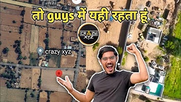crazy xyz  location in Google map// Amit sharma ka house  location