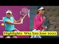 Elizabeth mandlik vs paula badosa highlights  wta san jose 2022