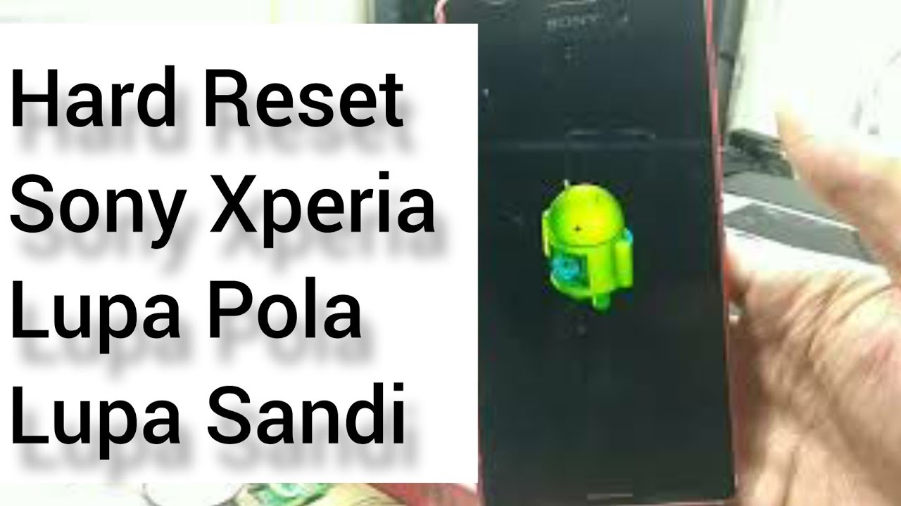 Hard Reset Lupa Pola Sony M4 Aqua YouTube hard-reset-lupa-pola-sony-m4-aqua-youtube