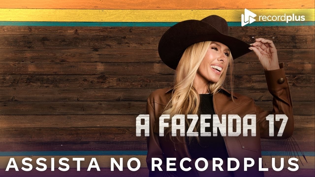 A Fazenda 17 agora no RecordPlus! | Disponível RecordPlus