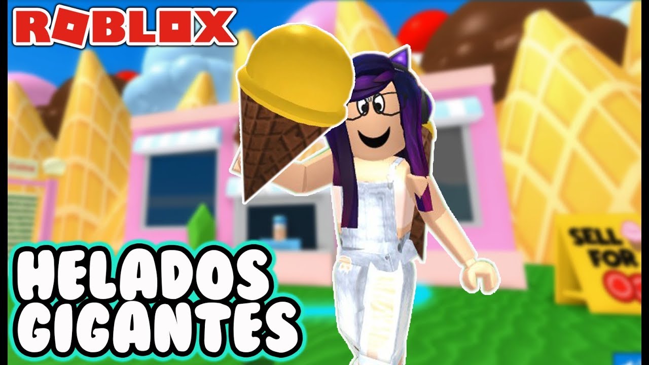 Helados Gigantes En Roblox Simulador De Helados Roblox Ice Cream Simulator Kori Youtube - watch el simulador de venta de helados roblox ice cream