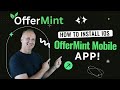 Install OfferMint IOS Mobile App - Start Free and Scale Campaigns