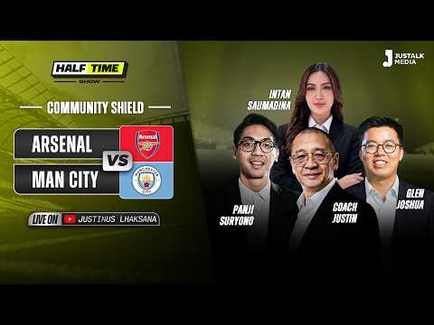 88motor x CASHSLOT777 - HALF TIME SHOW #55 : LIVE REACTION COMMUNITY SHIELD ARSENAL VS MAN CITY