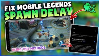 How to Fix Spawn Delay issue in Mobile Legends || For All Updates