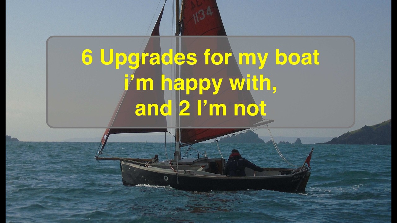⁣No. 55 Six upgrades for a small boat that i'm happy with and two that i'm not.
