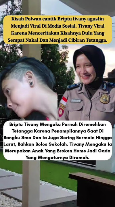 Viral! Kisah Briptu Tivany Agustin Yang Sempat Jadi Cibiran Tetangga Karena Di Cap Nakal.