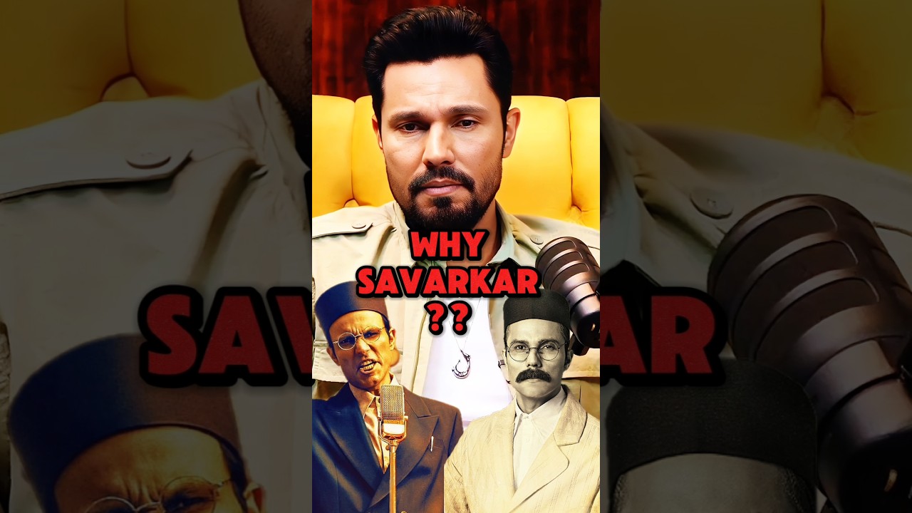 “Why You Chose Savarkar?” or “Randeep Hooda Reveals the Truth!”