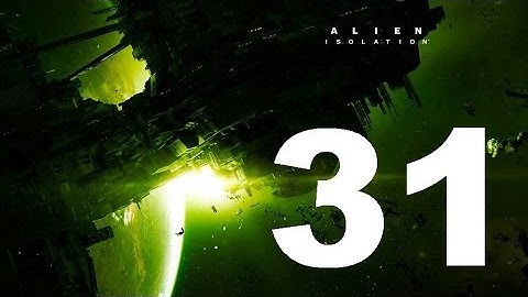 Alien Isolation A Way For Torrens To Dock Gameplay Part 31 (Xbox One, PS4)