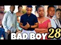 BAD BOY Episode 28