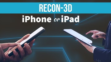 iPhone or iPad: Which one works better with Recon-3D scanning app? | 3D Scanner | LiDAR | CSI
